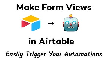Create Forms in Airtable to Trigger Your Automations