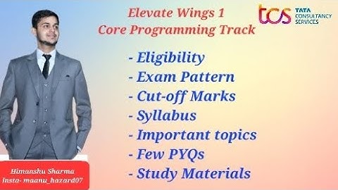 TCS Elevate Wings 1 | Core Programming Track Java: Eligibility, Pattern, Cutoff, Syllabus, & Tips