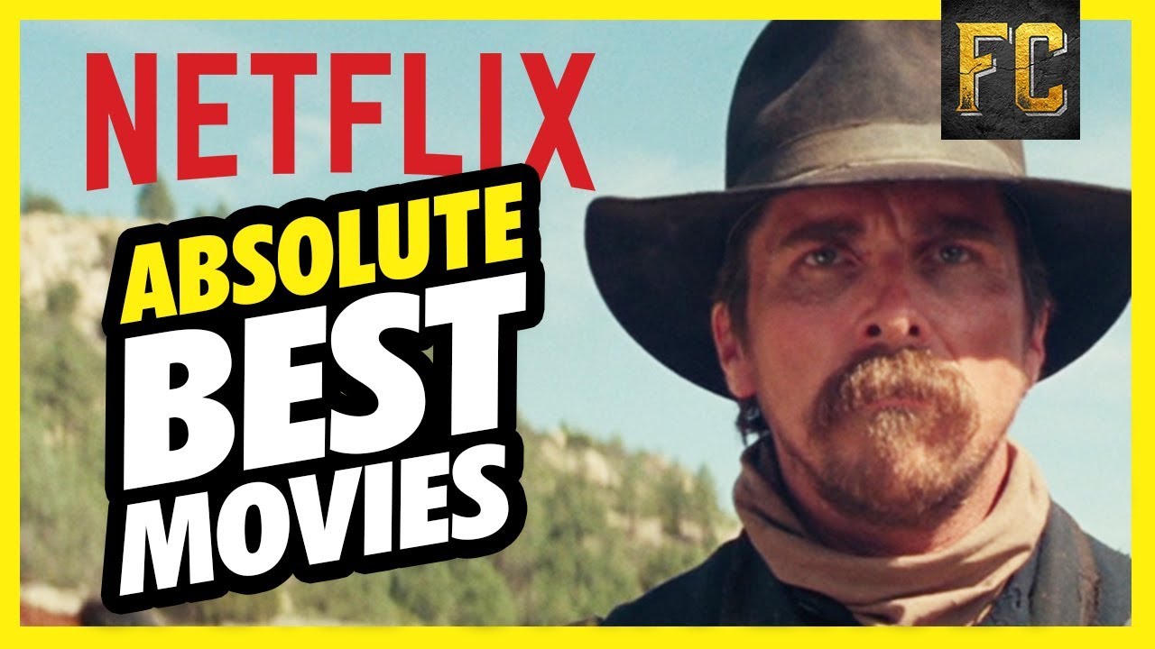 Best Movies on Netflix August 2018 | Good Movies to Watch ...