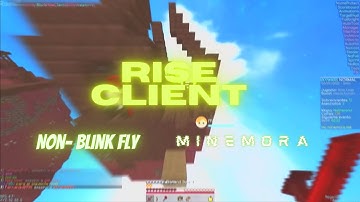 Rise Client Insane Non-Blink fly on Minemora || Nyoxy ||