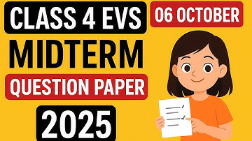 Class 4 EVS Midterm Question paper with answer important 06 October 2025 practice  #midtermexam2025