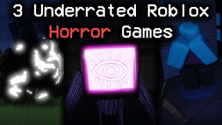 3 Underrated Roblox Horror Games That Are Genuinely Incredible...