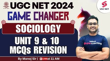 UGC NET 2024 Sociology | UGC NET Sociology Unit 9 and 10 Revision MCQs | Manoj Sir