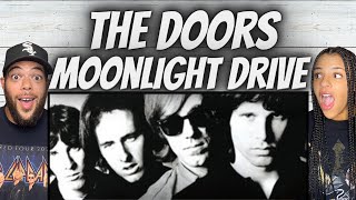 FIRST TIME HEARING The Doors -  Moonlight Drive REACTION