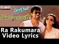 Ra rakumara song with lyrics ii govindudu andarivaadele songs