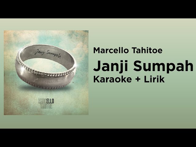 Marcello Tahitoe - Janji Sumpah (Karaoke + Lirik) class=