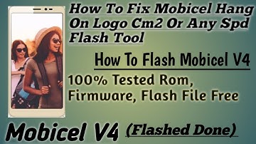 How to Flash Mobicel V4 Free Firmware ,Rom or flash file