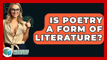 Is Poetry A Form Of Literature? - The Language Library