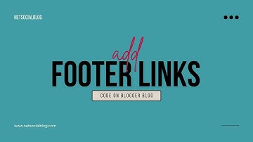 Add Footer links on blogger blog (Quick Links Footer)