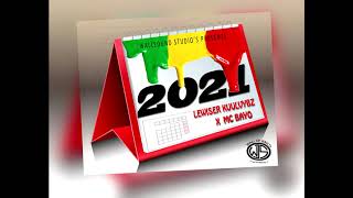 Lewiser KuulVybz X Mc Bayo - 2021 (Official Audio0