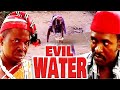Evil water  onu felix price of royalty chiwetalu agu colombus irosanga nollywood classic movies