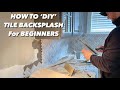 HOW TO Install TILE BACKSPLASH in Kitchen | Tips and Tricks to MAKE IT EASIER!