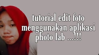 tutorial edit foto menggunakan aplikasi photo lab ....!!! screenshot 2