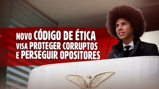 Código de Ética não pode ser usado como ferramenta de perseguição