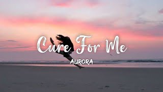 AURORA - Cure For Me (Lyrics) | Lyrics Point