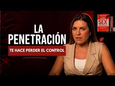 Por qué NO CONTROLO en PENETRACIÓN? Claves para SOLUCIONAR la Eyaculación Precoz