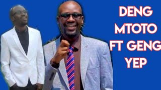 Deng Mtoto ft Geng Yep ~ Nyan Tonjdit (official audio) 2021