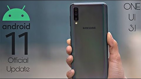 Samsung Galaxy A50 Android 11 ONE UI 3.1 Official Update (RELEASED)