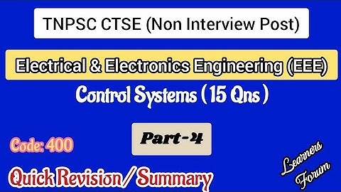 Control Systems| Complete Summary | TNPSC AE / TNEB AE EEE | Revision Series – Part 4