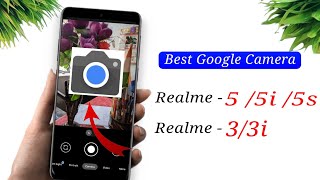 How to Install G CAM For Realme 5 5i 5s 3 3i | Best Google Camera for Realme 5 5i 5s 3 3i