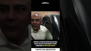 Mohsin Naqvi Leaves Parliament With Draft in Hand: Political Talks Continue Behind the Scenes