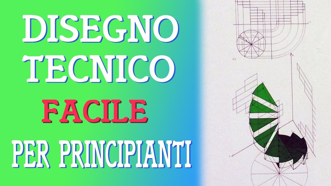 Disegno Tecnico per principianti - Introduzione 