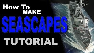 How To Make Seascape scale model diorama tutorial