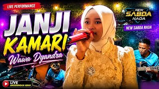 JANJI KAMARI - WAWA DYANDRA Feat NEW SABDA NADA LIVE ANGKRINGAN ABAH 