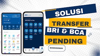 Mengatasi Transfer Bri Dan Bca Yang Pending  Gagal