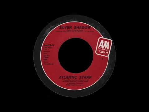 Atlantic Starr - Silver Shadow (7" Version)