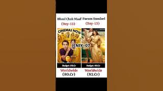 Bhool Chuk Maaf Movie Vs Param Sundari Movie Day 13 Worldwide Box Office Collections