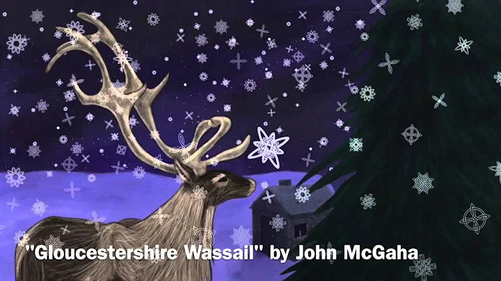 Gloucestershire Wassail - A Celtic Christmas - Joh...