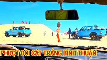 du lịch Phan thiết mũi né - phượt đồi cát trắng Bình Thuận 💥 du lịch Việt Nam - du lịch miền trung