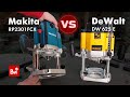 Сравнение ручных фрезеров Makita RP2301FCX и DeWALT DW 625 E