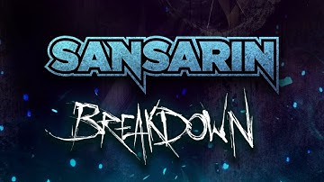Sansarin - Breakdown (Official Lyric Video)