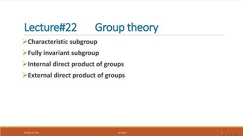 Group theory lec#22 |characteristic and Fully invariant subgroup|Solvable Group|Direct product|