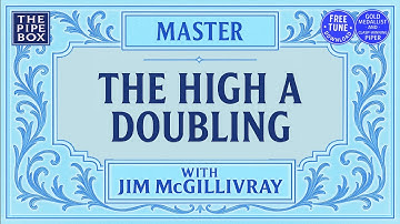 Master the High A Doubling with Clasp-winner Jim McGillivray - * Free Practice Exercises