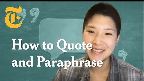 How to Quote and Paraphrase