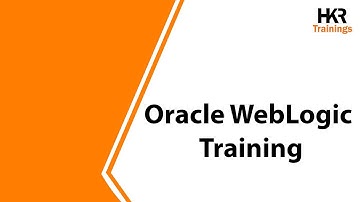 Oracle WebLogic Training | Overview of Oracle WebLogic | What is Oracle WebLogic | HKR Trainings