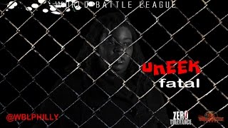 World Battle League Presents Zero Tolerance Uneek Fatal Vs The Camera