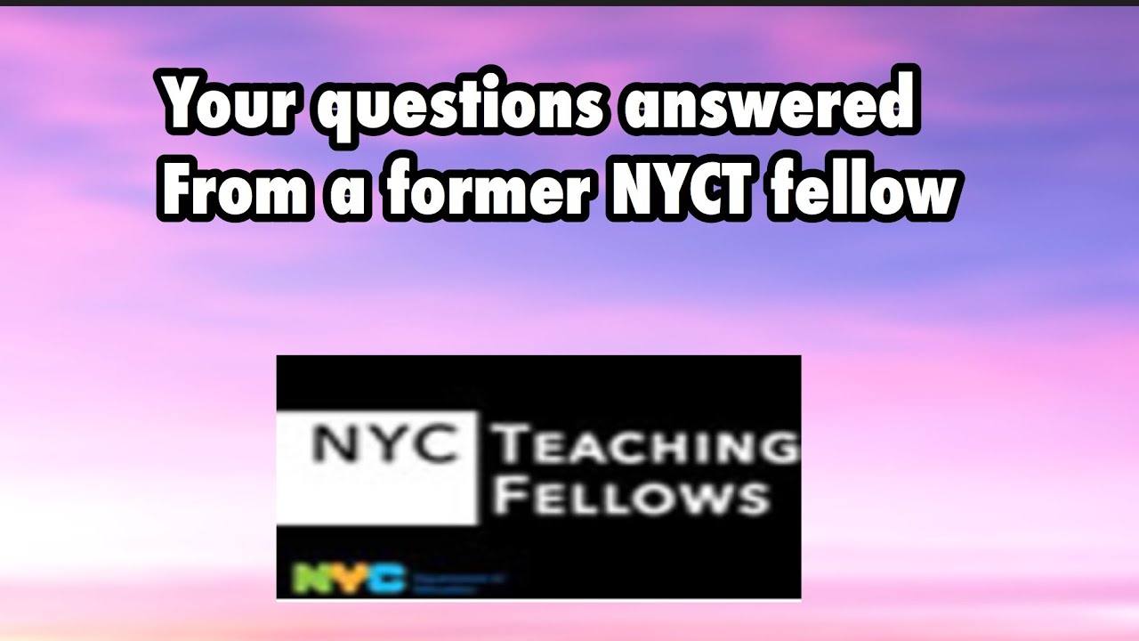 Teaching in NYC as a NYC teaching fellow NYCTF/ Collaborative YouTube