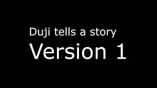 Duji Tells A Story Or Two