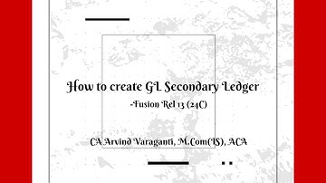 Fusion Cloud Training - Part 30 - Creating  of GL Secondary Ledger and Data Conversion options