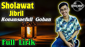 Sholawat Jibril + Full Lirik - Ronansaefull Goban & Ifan TS
