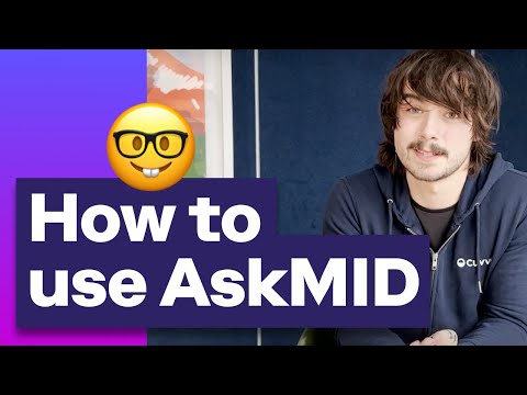 What is the MID and how do I use AskMID?