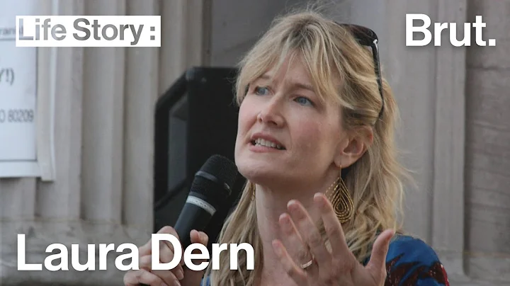 The Life of Laura Dern