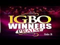 IGBO WINNERS PRAISE 2 || Uba Pacific Music