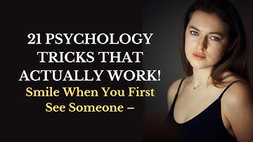 21 Psychologische trucs die echt werken