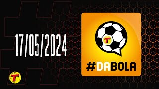 #DABOLA - AO VIVO - 17/05/24 - #TransaméricaEsportes