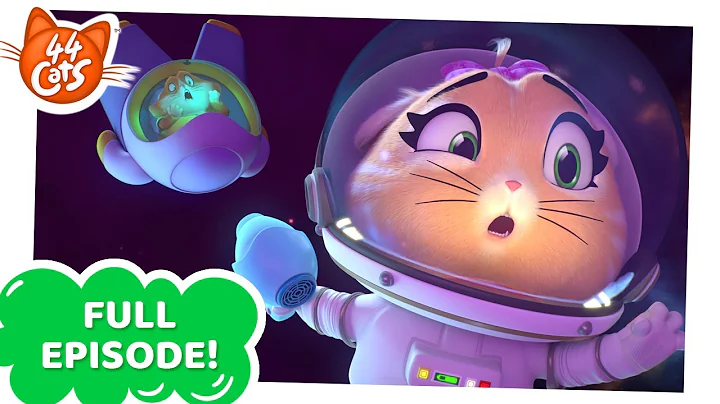 44 Cats | FULL EPISODE | The Space Rescue | Season 2 Episode 38